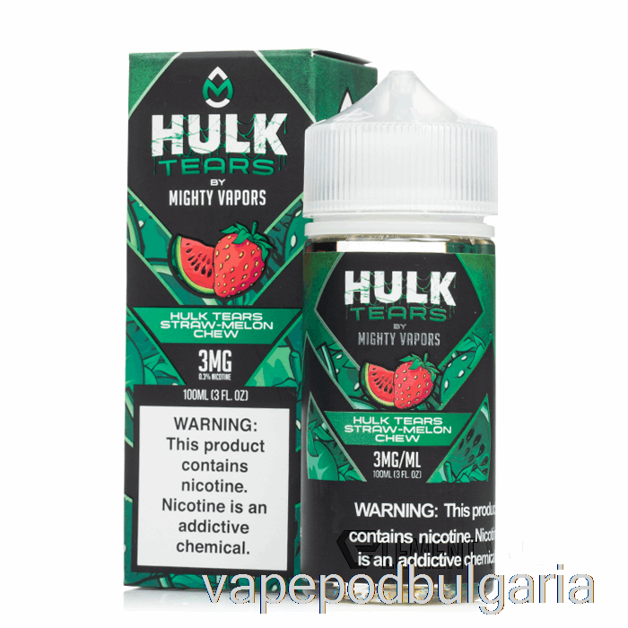 Vape Bulgaria Hulk Tears Straw Melon Chew - Hulk Tears - 100ml 0mg